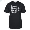 Ben Schwartz Leo Dewey Randy Sonic Shirt