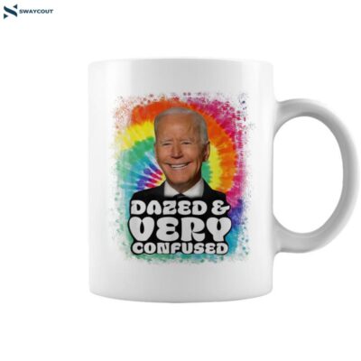 Biden Dazed And Very Confused Tiedye Anti Joe Biden Coffee Mug