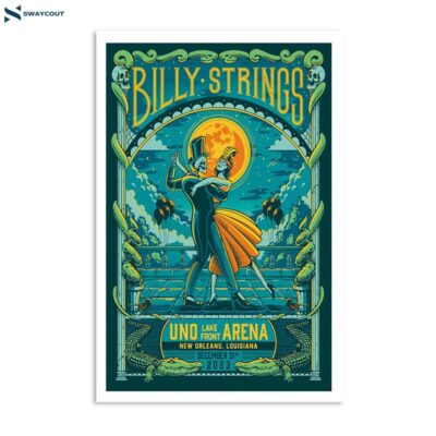 Billy Strings 12-31-23 Uno Lakefront Arena New Orleans La Poster