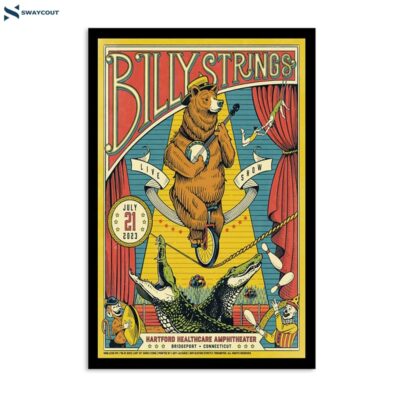 Billy Strings July 21 2023 Hartford Healthcare Amphitheater Bridgeport Ct Poster