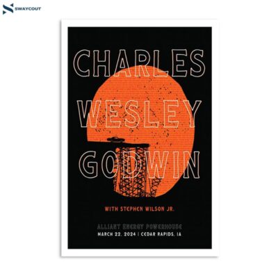 Charles Wesley Godwin March 22 2024 Cedar Rapids Ia Poster