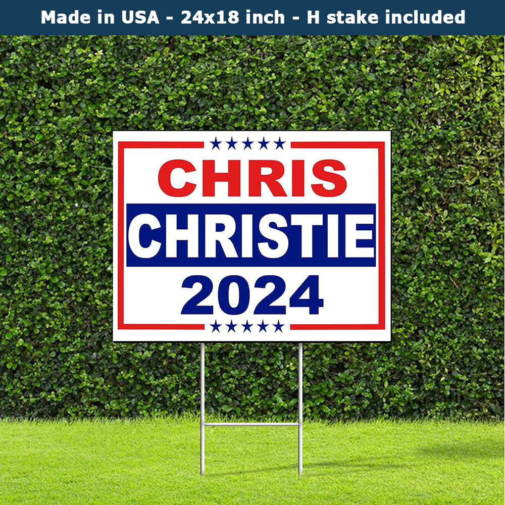 Chris Christie 2024 Yard Sign