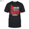 Dancing Like It_s 1977 Godukes Shirt