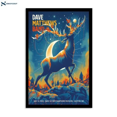 Dave Matthews Band Bank Of New Hampshire Pavilion July 12 2023 Poster