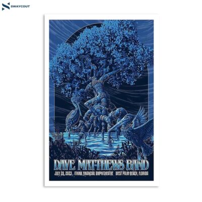 Dave Matthews Band Jul 28 2023 I Think Financial Amphitheatre West Palm Beach Fl Poster