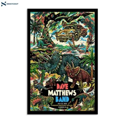 Dave Matthews Band July 22 2023 Freedom Mortgage Pavilion Camden Nj Poster