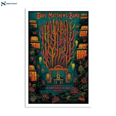 Dave Matthews Band July 26 2023 The Amphitheater At The Wharf Orange Beach Al Poster