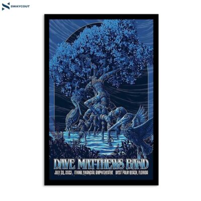 Dave Matthews Band July 28 2023 Ithink Financial Amphitheatre West Palm Beach Fl Poster