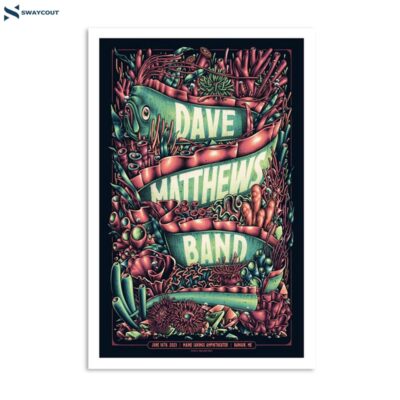 Dave Matthews Band June 16 2023 Maine Savings Amphitheater Bangor Me Poster