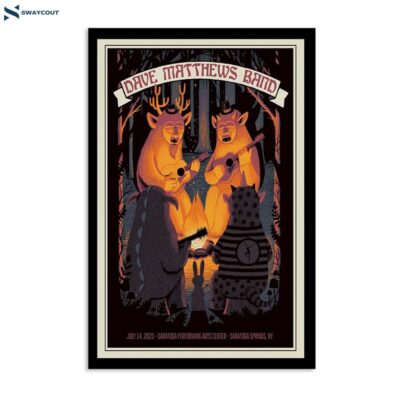 Dave Matthews Band Saratoga Live In July 14 2023 Poster