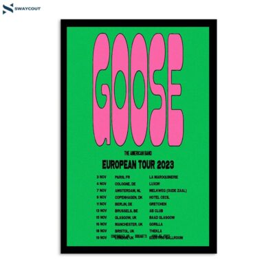 Goose European Tour 2023 Poster