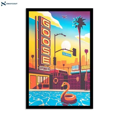 Goose September 28 2023 The Wiltern Los Angeles Ca Poster