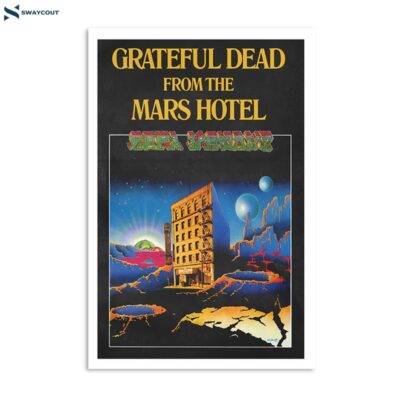 Grateful Dead From The Mars Hotel Poster