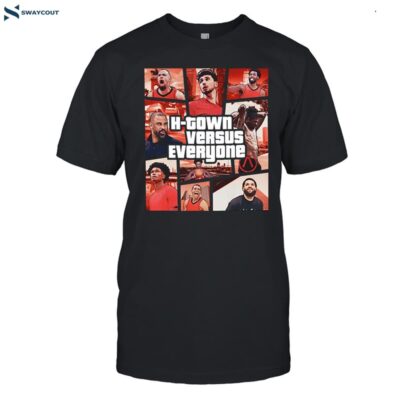 Gta H-town Vs Everyone Shirt