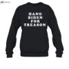 Hang Biden For Treason Shirt 1