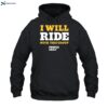 I Will Ride With This Group Shirt 2