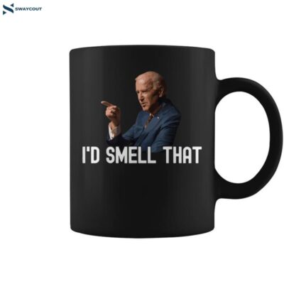 I_d Smell That Anti Biden Pro Trump 2024 For President Coffee Mug