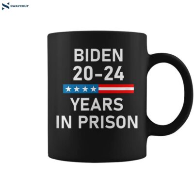 Impeach Biden 20-24 Years In Prison Coffee Mug