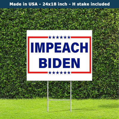 Impeach Biden 2024 Yard Sign