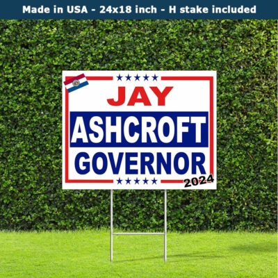 Jay Ashcroft Missouri Governor 2024 Yard Sign