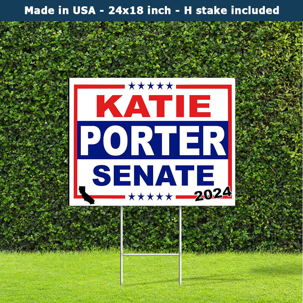 Katie Porter 2024 California Senate Democrat Yard Sign