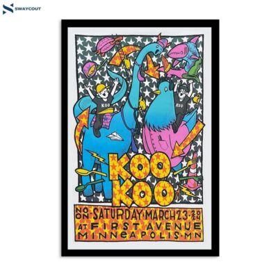 Koo Koo Show Poster Minneapolis Mn March 23 2024 Poster