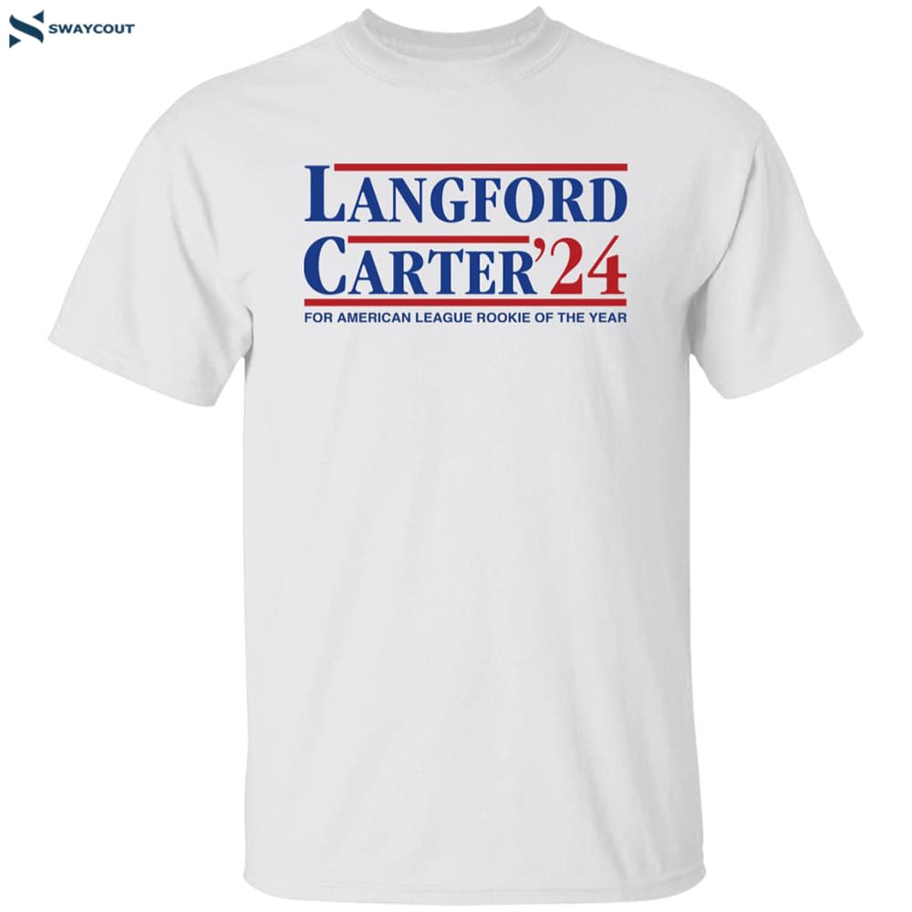 Langford Carter’24 For American League Rookie Of The Year Shirt