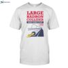 Large Hadron Collider What Does It Do No One Knows Shirt