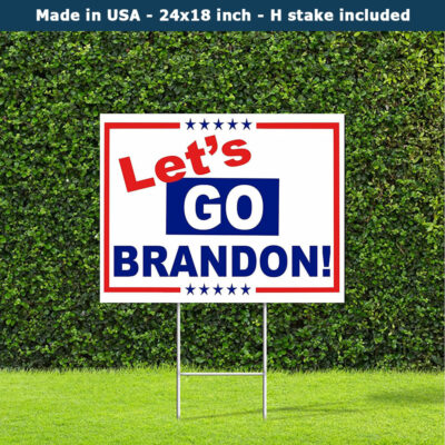 Let_s Go Brandon Political Yard Sign