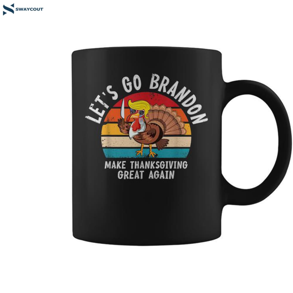 Let_s Go Branson Brandon Thanksgiving And Trump Turkey Coffee Mug