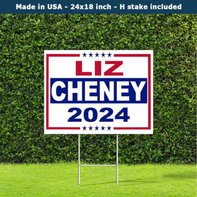 Liz Cheney 2024 Presidential Election Race Conservative Yard Sign