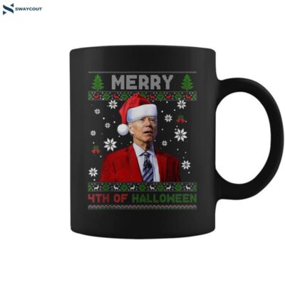 Merry 4th Of Halloween Biden Ugly Christmas Sweater Coffee Mug