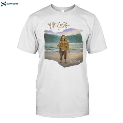 Mike Love Leaders 2024 Shirt