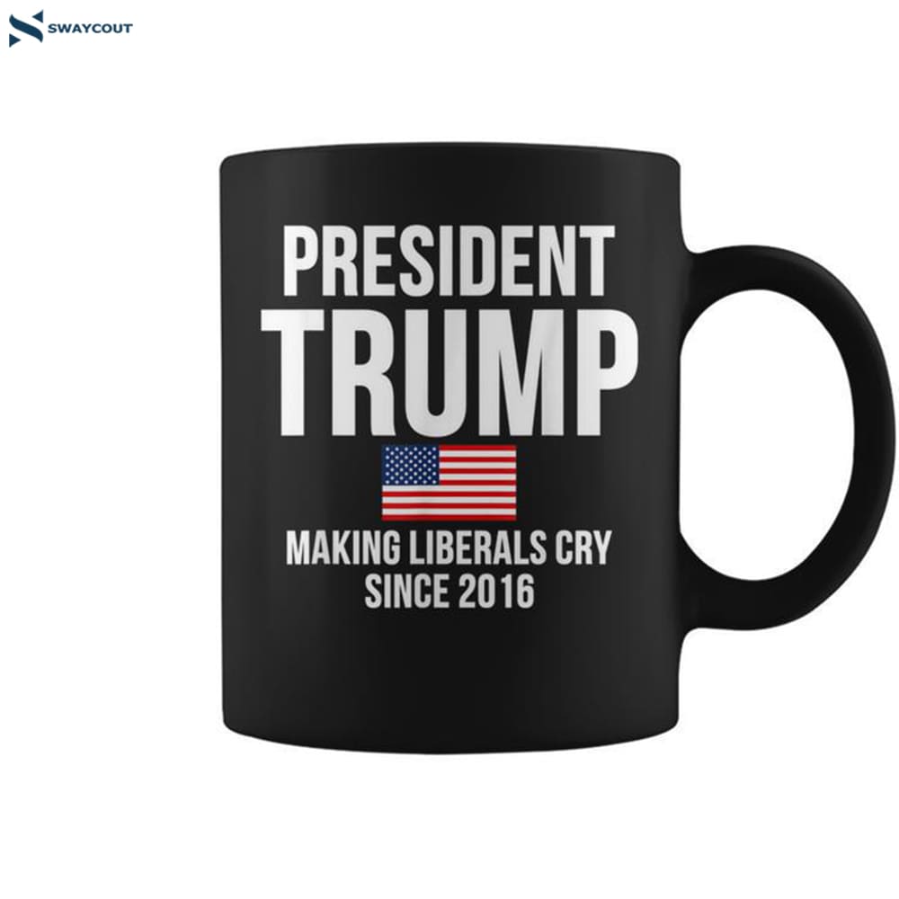 President Trump Meme Making Liberals Cry Since 2016 Coffee Mug