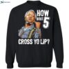 Sanford And Son How Bout 5 Cross Yo Lip Shirt 2