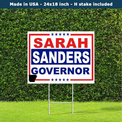 Sarah Sanders Arkansas Governor Race Yard Sign