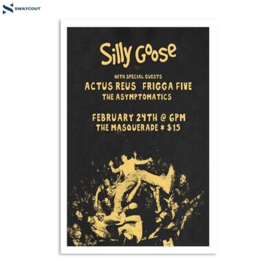 Silly Goose Feb 24 2024 The Masquerade Poster