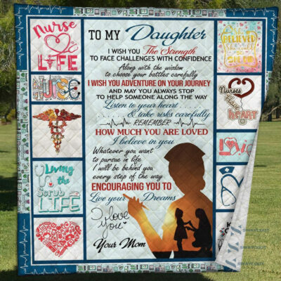 To My Daughter Nurse Quilt Blanket