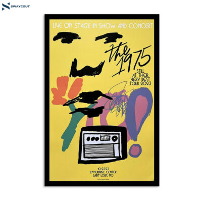 The 1975 October 23 2023 Enterprise Center St. Louis Mo Poster