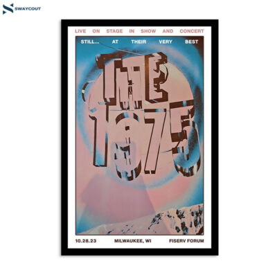 The 1975 October 28 2023 Fiserv Forum Milwaukee Wi Poster