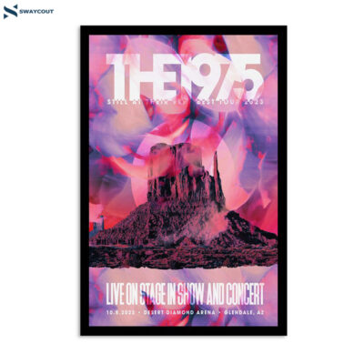 The 1975 October 5 2023 Desert Diamond Arena Glendale Az Poster