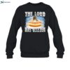 The Lord Has Glizzen Shirt 1