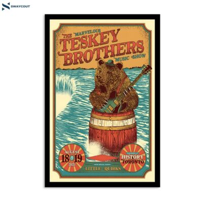 The Teskey Brothers August 18 & 19 2023 History Toronto On Poster