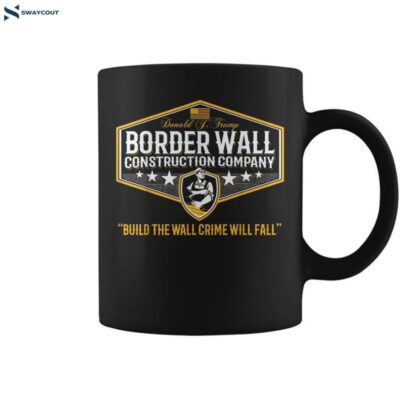 Usa Donald Trump Border Wall Construction Co Coffee Mug