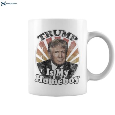 Vintage Trump Is My Homeboy President Donald Trump 2024 Coffee Mug