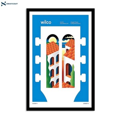 Wilco October 13 2023 Arlington Theatre Santa Barbara Ca Poster