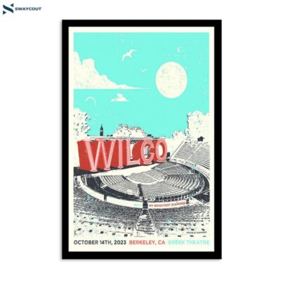 Wilco October 14 2023 Greek Theatre Berkeley Ca Poster