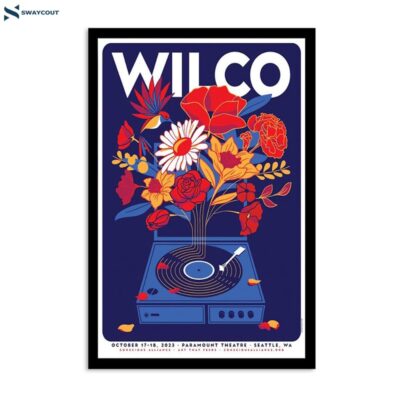 Wilco October 17 & 18 2023 Paramount Theatre Seattle Wa Poster