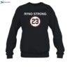 Joey Swoll Ryno Strong 23 Shirt 1