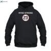 Joey Swoll Ryno Strong 23 Shirt 2